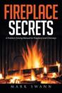 Fireplace Secrets: A Problem-Solving Man - Preview