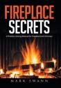 Fireplace Secrets: A Problem-Solving Man - Preview