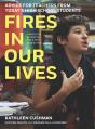 Fires In Our Lives - Preview