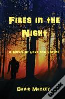Fires In The Night