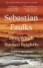 Fires Which Burned Brightly - Preview
