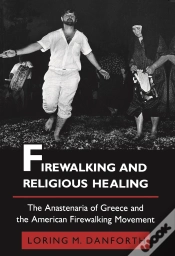 Capa do artigo Firewalking And Religious Healing