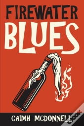 Firewater Blues