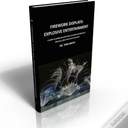 Capa do artigo Firework Displays, Explosive Entertainment