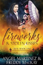 Fireworks & Stolen Kisses - Preview