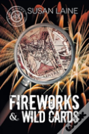 Fireworks & Wild Cards