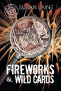 Fireworks & Wild Cards - Preview