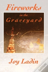 Fireworks In The Graveyard