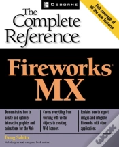 Capa do artigo Fireworks(R) Mx: The Complete Reference