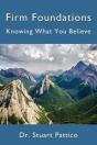 Firm Foundations: Knowing What You Believe - Preview