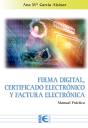 Firma Digital, Certificado Electrónico Y Factura Electrónica - Preview