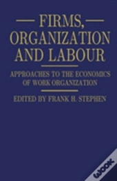 Firms, Organization And Labour