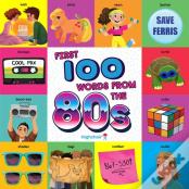 First 100 Words From The 80s