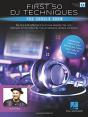 First 50 Dj Techniques You Should Know - Preview