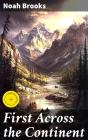 First Across The Continent - Preview