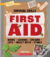 Capa do artigo First Aid (A True Book: Survival Skills)