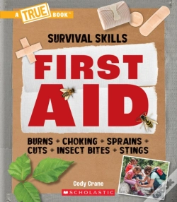 Capa do artigo First Aid (A True Book: Survival Skills)