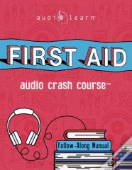 First Aid Audio Crash Course
