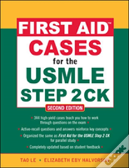First Aid Cases For The Usmle Step 2 Ck, Second Edition