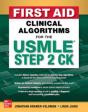 First Aid Clinical Algorithms For The Usmle Step 2 Ck - Preview