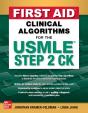 First Aid Clinical Algorithms For The Usmle Step 2 Ck - Preview