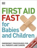 First Aid Fast For Babies And Children