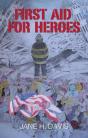 First Aid For Heroes - Preview