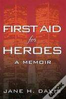 First Aid For Heroes
