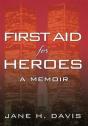 First Aid For Heroes - Preview