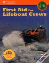 First Aid For Lifeboat Crews