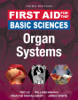 First Aid For The Basic Sciences: Organ Systems, Third Edition - Preview