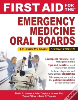 Capa do artigo First Aid For The Emergency Medicine Oral Boards, Second Edition