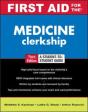 First Aid For The Medicine Clerkship, Third Edition - Preview