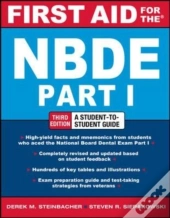 First Aid For The Nbde Part 1, Third Edition