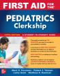 First Aid For The Pediatrics Clerkship, Fifth Edition - Preview