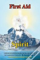 First Aid For The Spirit