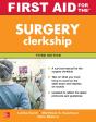 First Aid For The Surgery Clerkship, Third Edition - Preview