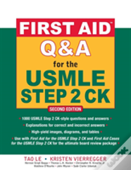 First Aid Q&A For The Usmle Step 2 Ck, Second Edition