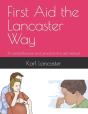 First Aid The Lancaster Way - Preview