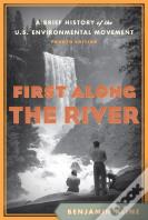 First Along The River