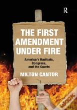 First Amendment Under Fire
