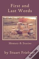 First And Last Words