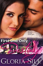 First And Only Destiny