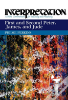 First And Second Peter, James, And Jude