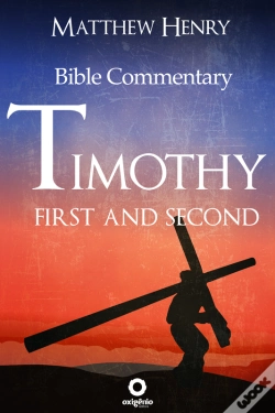 Capa do artigo First And Second Timothy - Complete Bible Commentary Verse By Verse