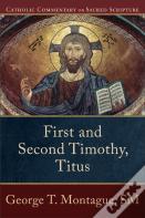First And Second Timothy, Titus