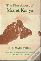 First Ascent Of Mount Kenya