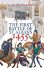 First Battle Of St.Albans 1455 - Preview
