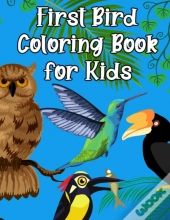 First Bird Coloring Book For Kids