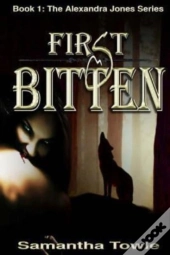 First Bitten (The Alexandra Jones Series #1)